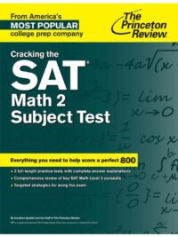 Cracking the SAT Math 2 Subject Test by The Princeton Review