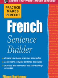 Practice Makes Perfect - French Sentence Builder