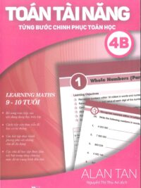 Toán Tài Năng - Từng Bước Chinh Phục Toán Học 4B (9-10 Tuổi) ( song ngữ Anh – Việt)
