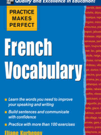 Practice Makes Perfect - French Vocabulary