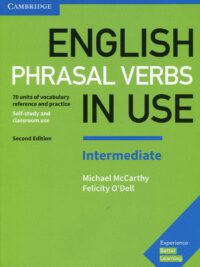 Cambridge English Phrasal Verbs in Use Intermediate Book with Answers 2nd Edition (2017)