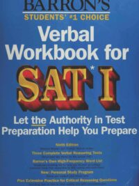 Barron's Verbal Workbook For The SAT 1 Let the Authority in Test Preparation Help You Prepare