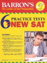 Barron's 6 Practice Tests for the NEW SAT, 2nd Edition (Barron's 6 SAT Practice Tests) 2nd Edition by Philip Geer