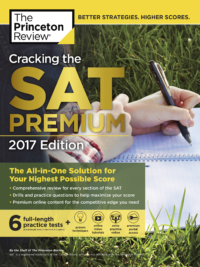 The Princeton Review Cracking the SAT Premium 2017 Edition