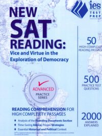IES Test Prep New SAT Reading Vice and Virtue in the Exploration of Democracy