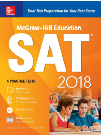 McGraw-Hill Education SAT 4 Practice Tests 2018 Edition (McGraw Hill's SAT)