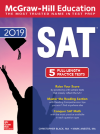 McGraw-Hill Education SAT 5 Full-length Practice Tests 2019 Edition (McGraw Hill's SAT)