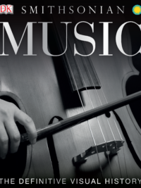 Music The Definitive Visual Historby DK Smithsonian