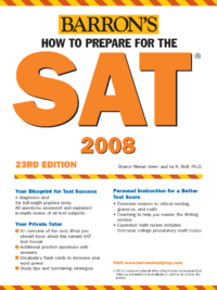How to Prepare for the SAT 2007-2008 (Barron’s How to Prepare for the Sat I (Book Only)) Revised and Updated Edition