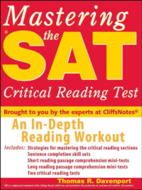Mastering the SAT Critical Reading Test by Davenport, Thomas R