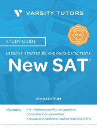 New SAT Prep Study Guide Lessons, Strategies, and Diagnostic Tests by Varsity Tutors
