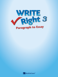 Write Right Paragraph to Essay 3 Teachers Guide