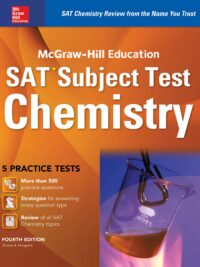McGraw-Hill Education SAT Subject Test Chemistry 5 Practice Tests