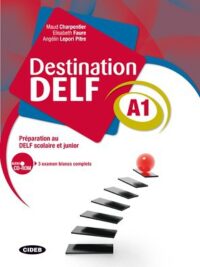 Destination DELF A1 Livre du Professeur