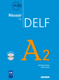 Réussir Le DELF A2