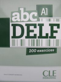 ABC DELF, A1 200 Exercices