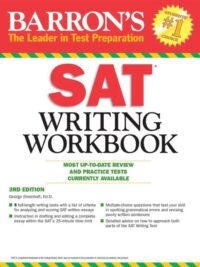 Barron's SAT Writing Workbook with 5 Practice Tests 3rd Edition (Barron’s Test Prep)
