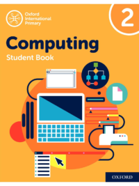 Oxford International Primary Computing Student Book Grade 2 ( 2nd Edition)