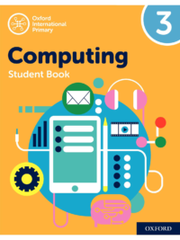 Oxford International Primary Computing Student Book Grade 3 ( 2nd Edition)