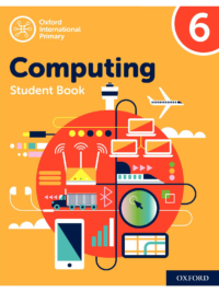 Oxford International Primary Computing Student Book Grade 6 ( 2nd Edition)