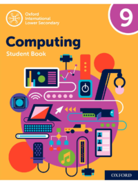 [Sách] Oxford International Lower Secondary Computing Student Book Grade 9 ( 2nd Edition) – Sách giấy gáy xoắn