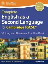 Oxford Complete English as a Second Language for Cambridge IGCSE Writing and Grammar Practice Book (2017)