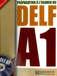 Preparation A L'Examen Du DELF A1 (DELF/DALF)
