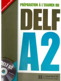 Préparation A L'Examen Du DELF A2