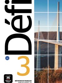 Défi 3 (B1). Livre de l'élève