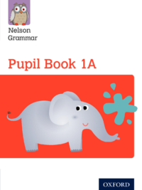Nelson Grammar 1A Pupil Book Year 1/P2