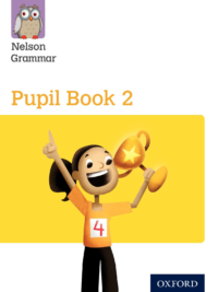 Nelson Grammar 2 Pupil Book Year 2/P3