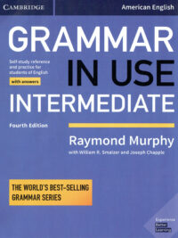 Cambridge Grammar in Use Intermediate Fourth Edition (2018) American English by Raymond Murphy
