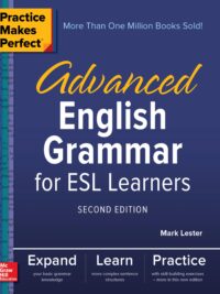 Practice Makes Perfect – Advanced English Grammar for ESL Learners 2nd Edition