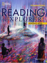 Reading Explorer Foundations TEACHER's Book 3rd Edition