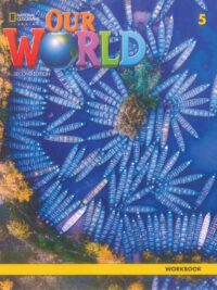 Our World level 5 Workbook AME (2nd Edition)