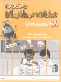 Targeting Mathematics 6A Workbook