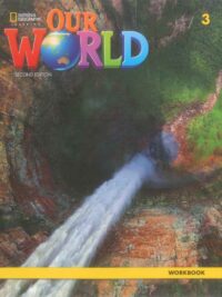 Our World level 3 Workbook AME (2nd Edition)