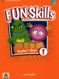 Cambridge Fun Skills Level 1 Teacher's Book