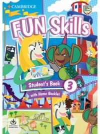 Cambridge Fun Skills Level 3 Student’s Book with Home Booklet