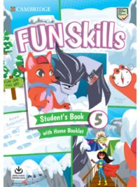 Cambridge Fun Skills Level 5 Student’s Book with Home Booklet