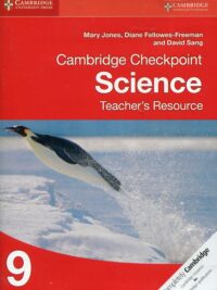 Cambridge Checkpoint Science 9 Teacher’s Resource (1st Edition)