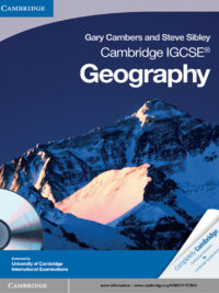 Cambridge IGCSE Geography Coursebook (2010) by Gary Cambers and Steve Sibley