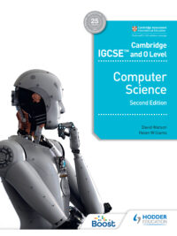 Hodder Cambridge IGCSE and O Level Computer Science (2021) Student Book Second Edition