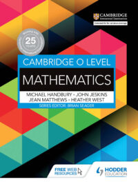 Hodder Cambridge O Level Mathematics by Michael Handbury John Jeskins Jean Matthews Heather West 2016 (có sẵn đáp án)