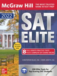 McGraw-Hill Education SAT Elite 2022 by Christopher Black