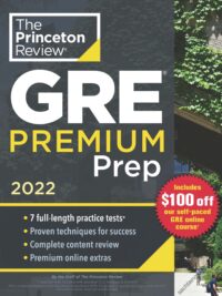 Princeton Review GRE Premium Prep, 2022 by The Princeton Review 7 full-length practice tests