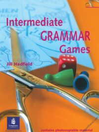 Intermediate Grammar Games by Jill Hadfield