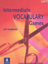 Intermediate Vocabulary Games by Jill Hadfield