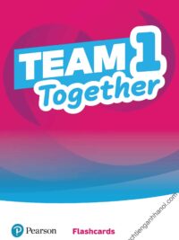 [THẺ FLASHCARD] Team Together 1 Flashcards – 206 thẻ cỡ A5 hoặc A4, ép plastics
