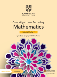 Cambridge Stage 7 Lower Secondary Mathematics Workbook (Second Edition)